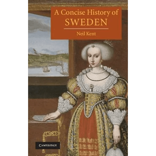 A Concise History of Sweden - Paperback Books La Vie Bien A Concise History of Sweden - Paperback