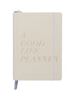 A Good Life Planner (3-months Undated Planner) by Harlow & Grey