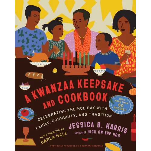 A Kwanzaa Keepsake and Cookbook: Celebrating the Holiday with Family, Community, and Tradition - Hardcover Books La Vie Bien A Kwanzaa Keepsake and Cookbook: Celebrating the Holiday with Family, Community, and Tradition - Hardcover