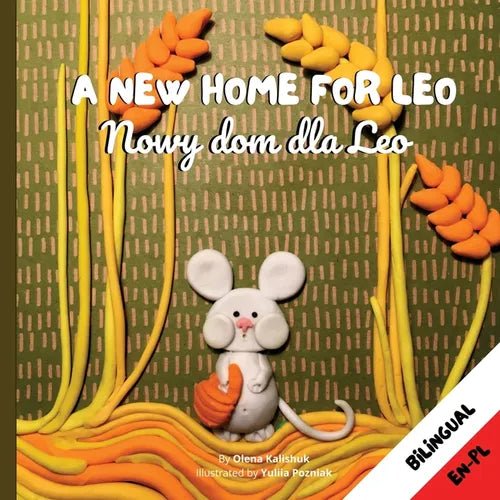 A New Home for Leo/ Nowy dom dla Leo: &913; Bilingual Children's Book in Polish and English - Paperback Books La Vie Bien A New Home for Leo/ Nowy dom dla Leo: &913; Bilingual Children's Book in Polish and English - Paperback