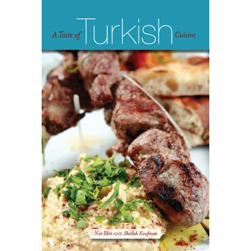 A Taste of Turkish Cuisine - Paperback Books La Vie Bien A Taste of Turkish Cuisine - Paperback