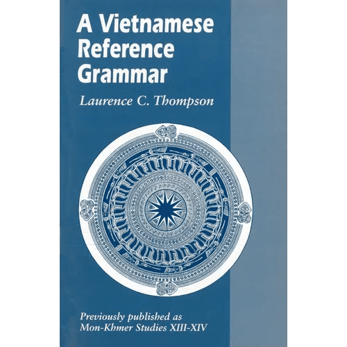 A Vietnamese Reference Grammar - Paperback Books La Vie Bien A Vietnamese Reference Grammar - Paperback
