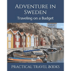 Adventure in Sweden: Traveling on a Budget - Paperback Books La Vie Bien Adventure in Sweden: Traveling on a Budget - Paperback