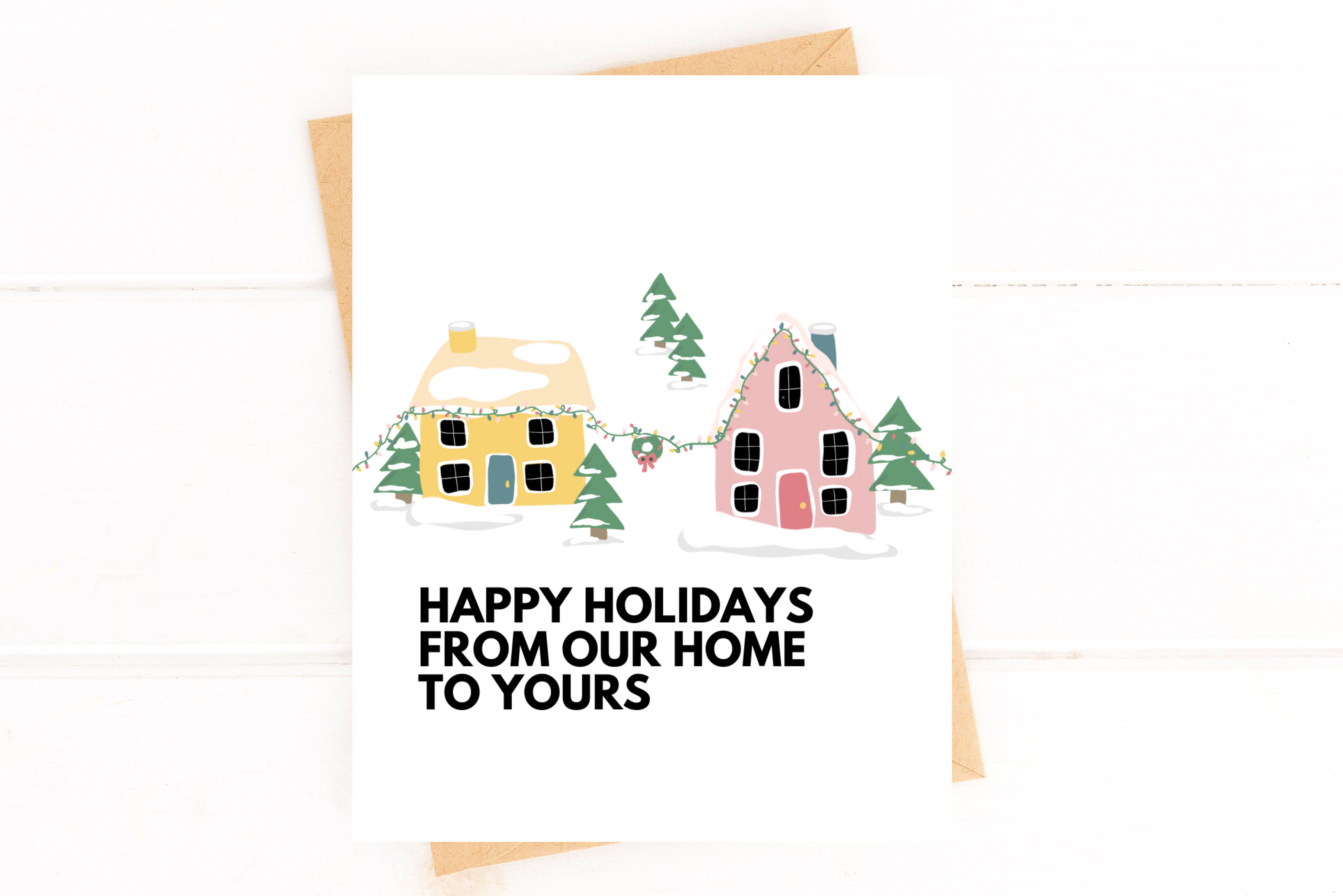 Happy Holidays From Our Home to Yours Holiday Card