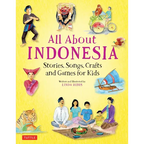 All about Indonesia: Stories, Songs, Crafts and Games for Kids - Hardcover Books La Vie Bien All about Indonesia: Stories, Songs, Crafts and Games for Kids - Hardcover