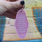 All I Need Is Coffee And Mascara We Ride at Midnight Motel Keychain by The Bullish Store