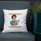 I'll gladly take the stairs to avoid small talk Premium Pillow for introverts by La Vie Bien