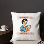I'll gladly take the stairs to avoid small talk Premium Pillow for introverts by La Vie Bien