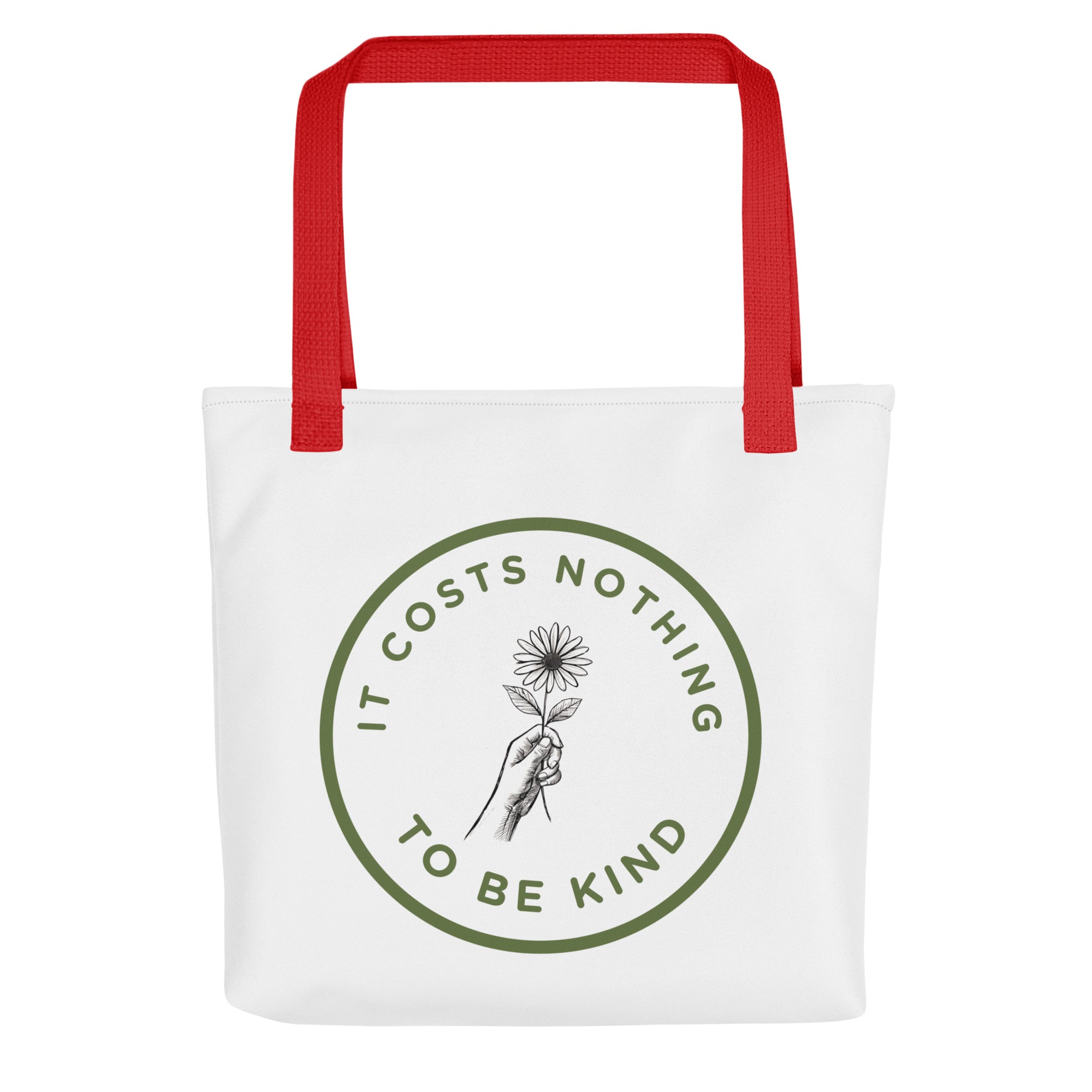 It costs nothing to be kind tote bag