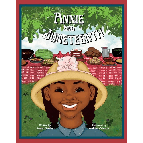 Annie and Juneteenth - Paperback Books La Vie Bien Annie and Juneteenth - Paperback