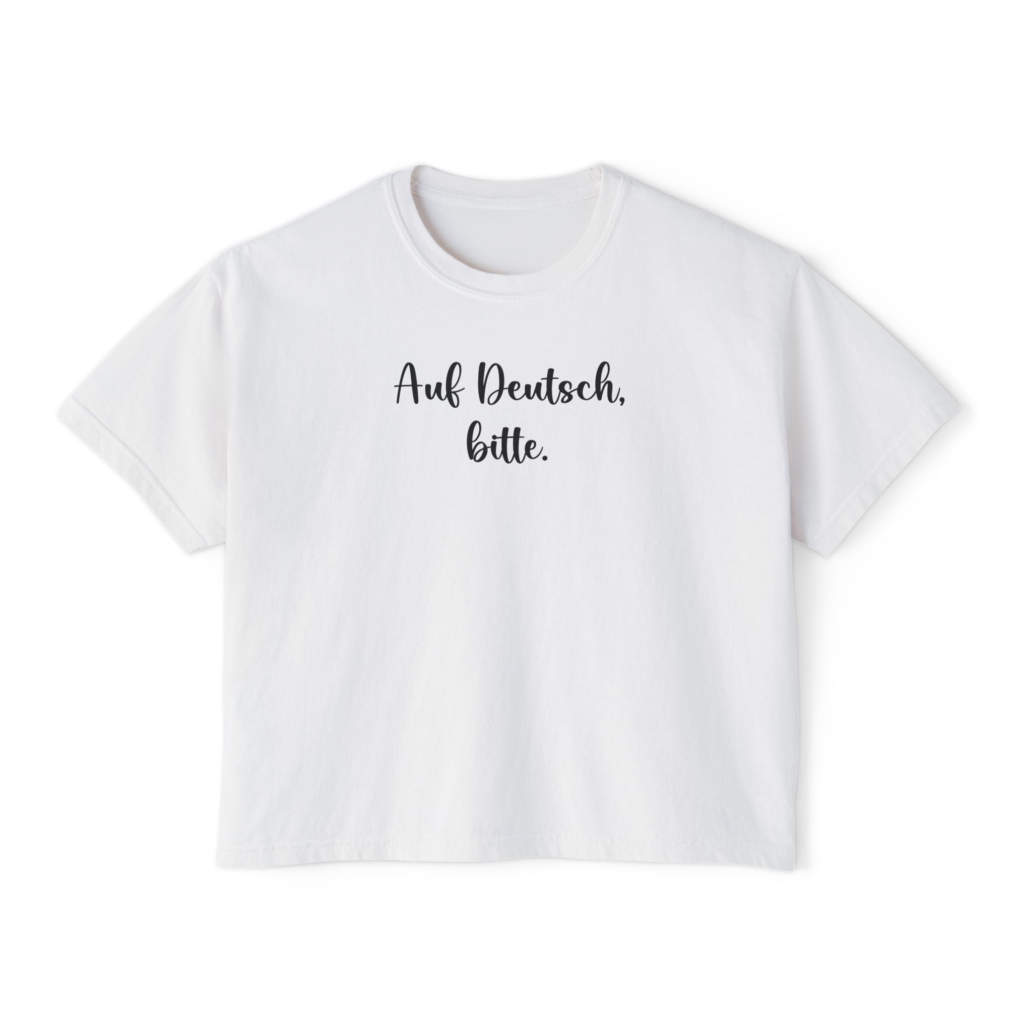 Auf Deutsch bitte Boxy Tee, German Phrase Shirt, Cropped White Tee T-Shirt La Vie Bien Auf Deutsch bitte Boxy Tee, German Phrase Shirt, Cropped White Tee