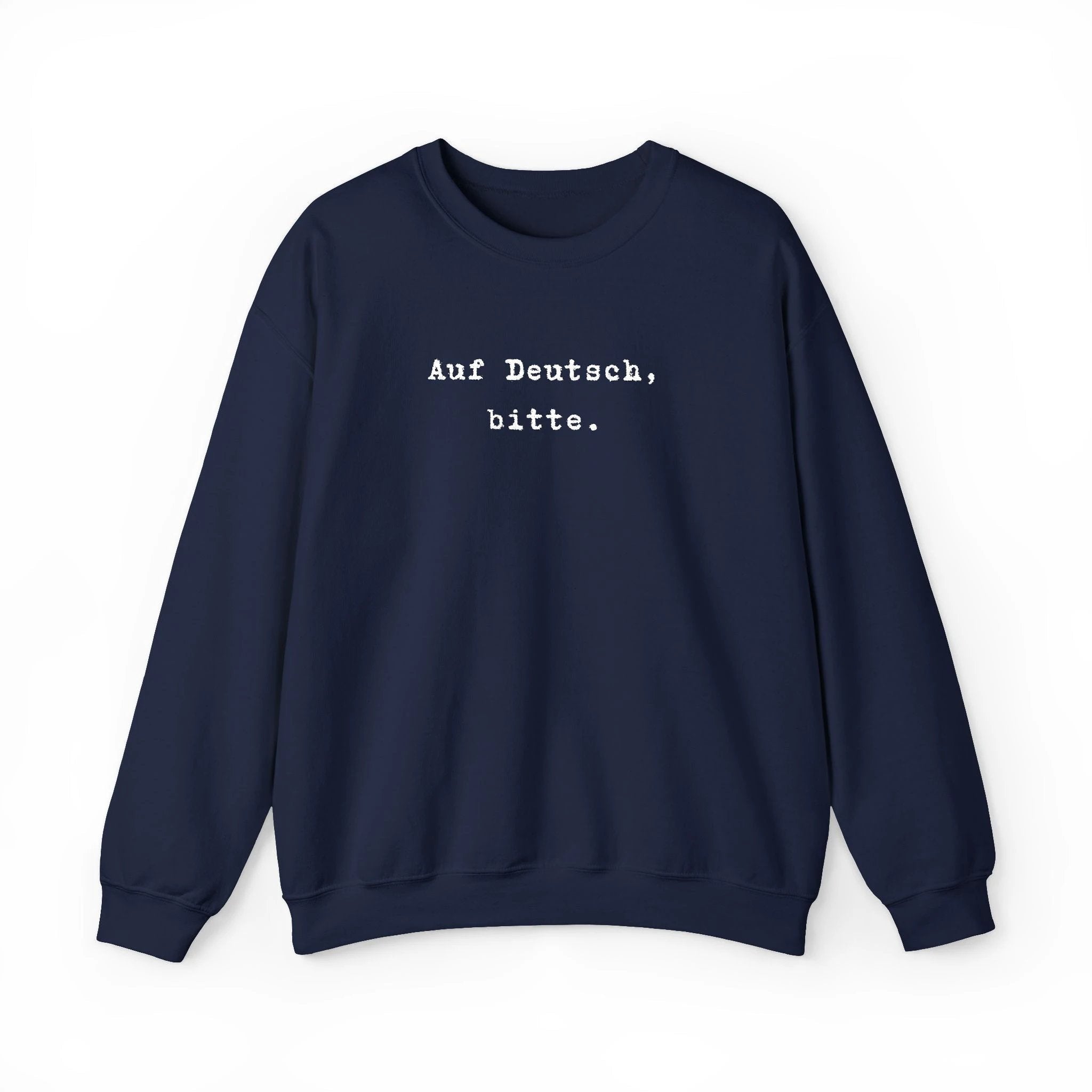 Auf Deutsch bitte Crewneck Sweatshirt | German Text, Minimalist Typography by Printify