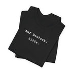 Auf Deutsch bitte Tee, Bella + Canvas 3001 T-Shirt, German phrase tee T-Shirt La Vie Bien Auf Deutsch bitte Tee, Bella + Canvas 3001 T-Shirt, German phrase tee