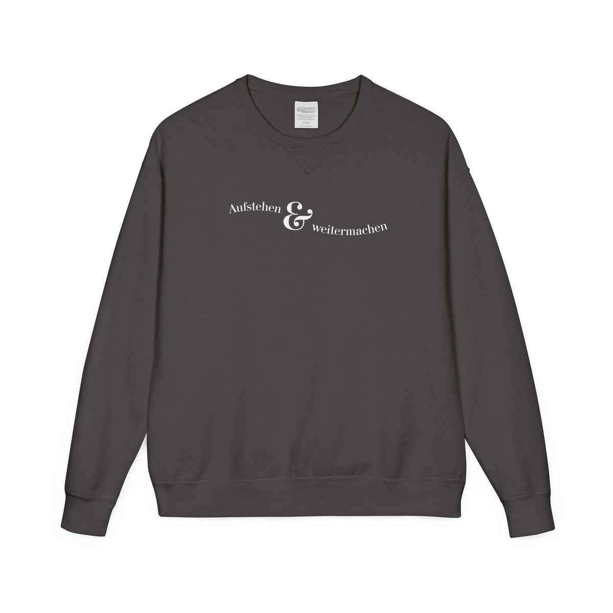 aufstehen und weitermachen Mental Health Sweatshirt crewneck, minimalist text logo sweater Sweatshirt La Vie Bien aufstehen und weitermachen Mental Health Sweatshirt crewneck, minimalist text logo sweater