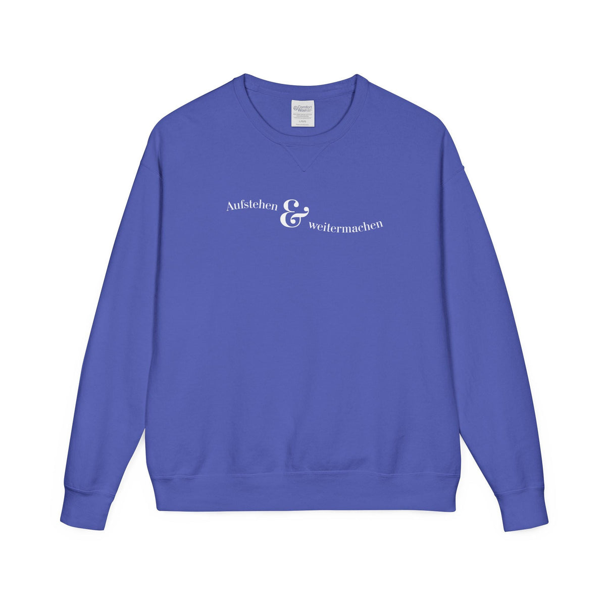 aufstehen und weitermachen Mental Health Sweatshirt crewneck, minimalist text logo sweater Sweatshirt La Vie Bien aufstehen und weitermachen Mental Health Sweatshirt crewneck, minimalist text logo sweater