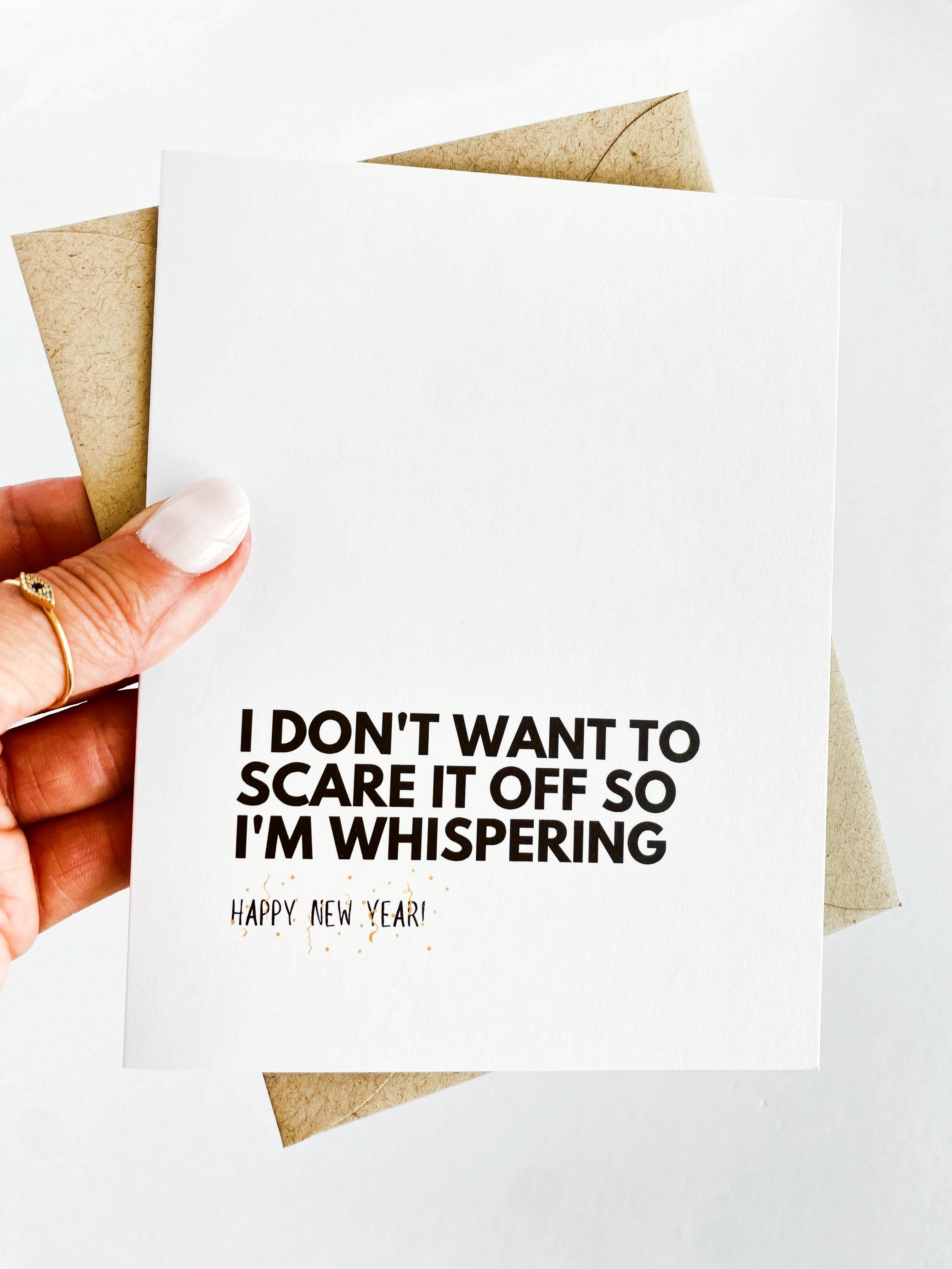 I Don't Want to Scare it Off So I'm Whispering Funny 2023 New Years Card