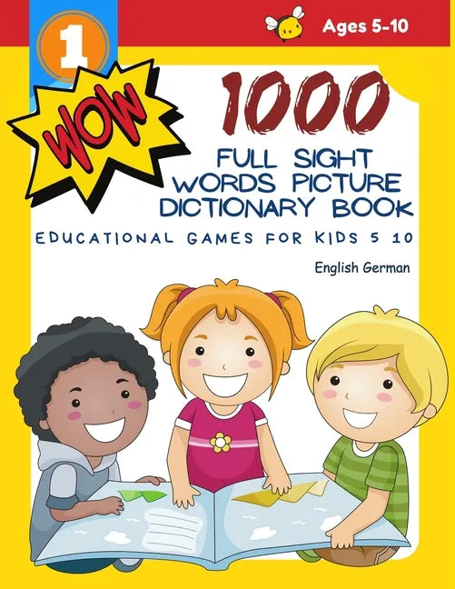 1000 Full Sight Words Picture Dictionary Book English German Educational Games for Kids 5 10: First Sight word flash cards learning activities to buil - Paperback