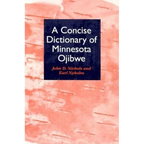 A Concise Dictionary of Minnesota Ojibwe - Paperback