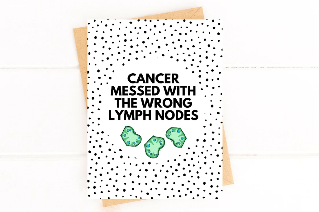 Funny Lymphoma Card – Cancer Messed With the Wrong Lymph Nodes, Get Well & Recovery Humor by Five Dot Post