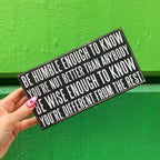 Be Humble Enough To Know Box Sign | Motivational Classic Wooden Sign Display | 8.5" x 4.5" by The Bullish Store