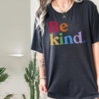 Be Kind Rainbow Classic Tee by Kind Cotton