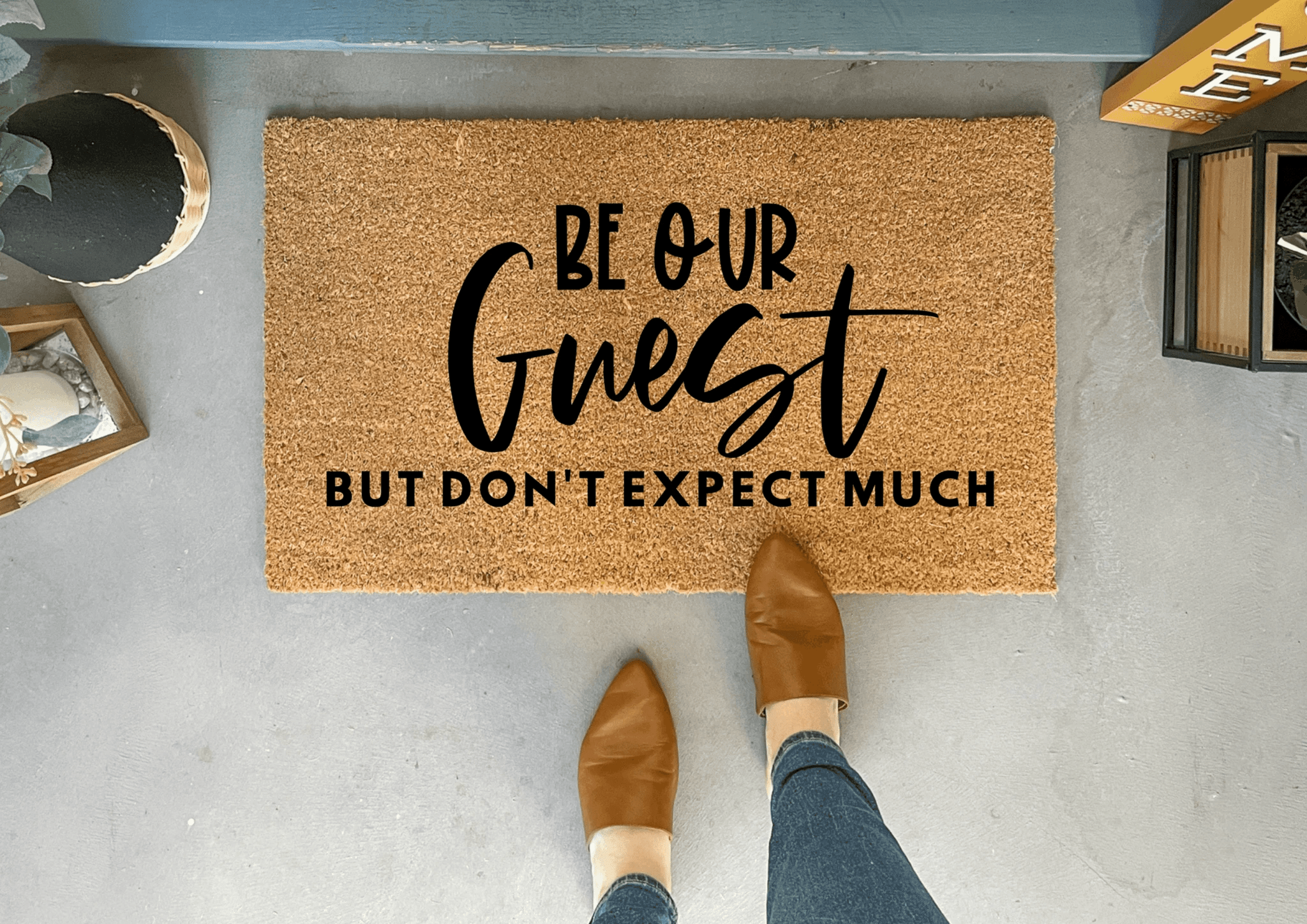 Be Our Guest Funny Doormat by Nickel Designs Custom Doormats