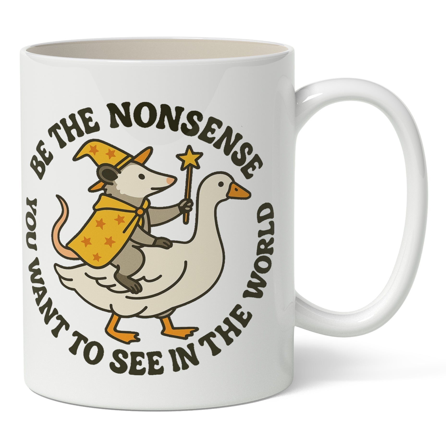 Be the Nonsense You Want to See In the World Mug Mug La Vie Bien Be the Nonsense You Want to See In the World Mug