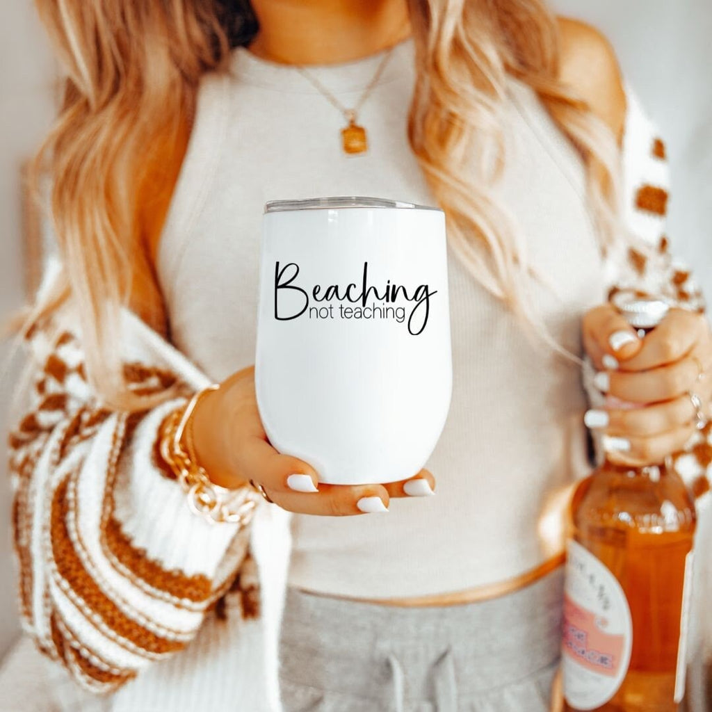 Beaching Not Teaching Drink Tumbler for Teacher Drinkware La Vie Bien Beaching Not Teaching Drink Tumbler for Teacher