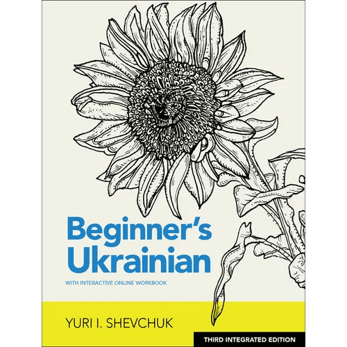 Beginner's Ukrainian with Interactive Online Workbook, 3rd Integrated Edition - Paperback Books La Vie Bien Beginner's Ukrainian with Interactive Online Workbook, 3rd Integrated Edition - Paperback