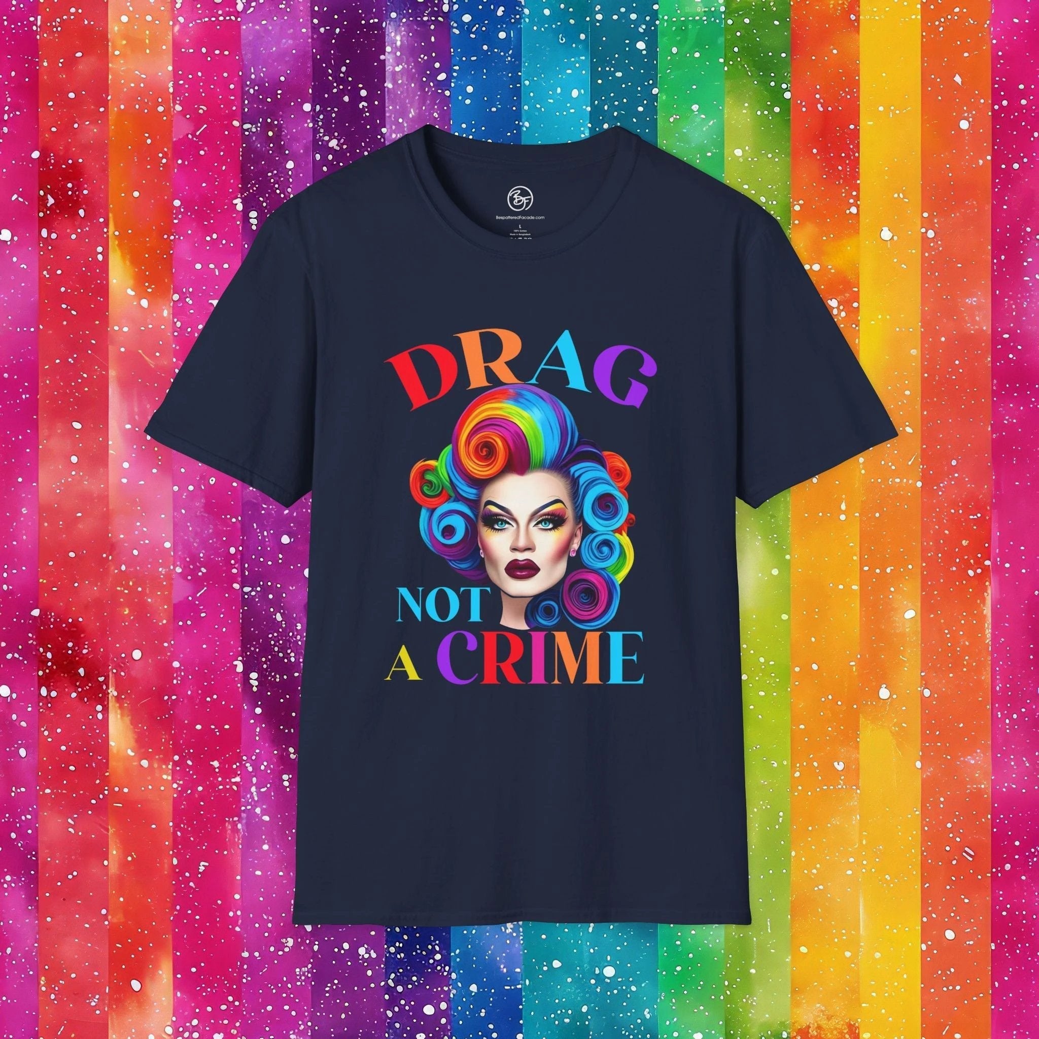 Bespattered Facade Drag: Not a Crime Unisex Softstyle T-Shirt by Bespattered Facade