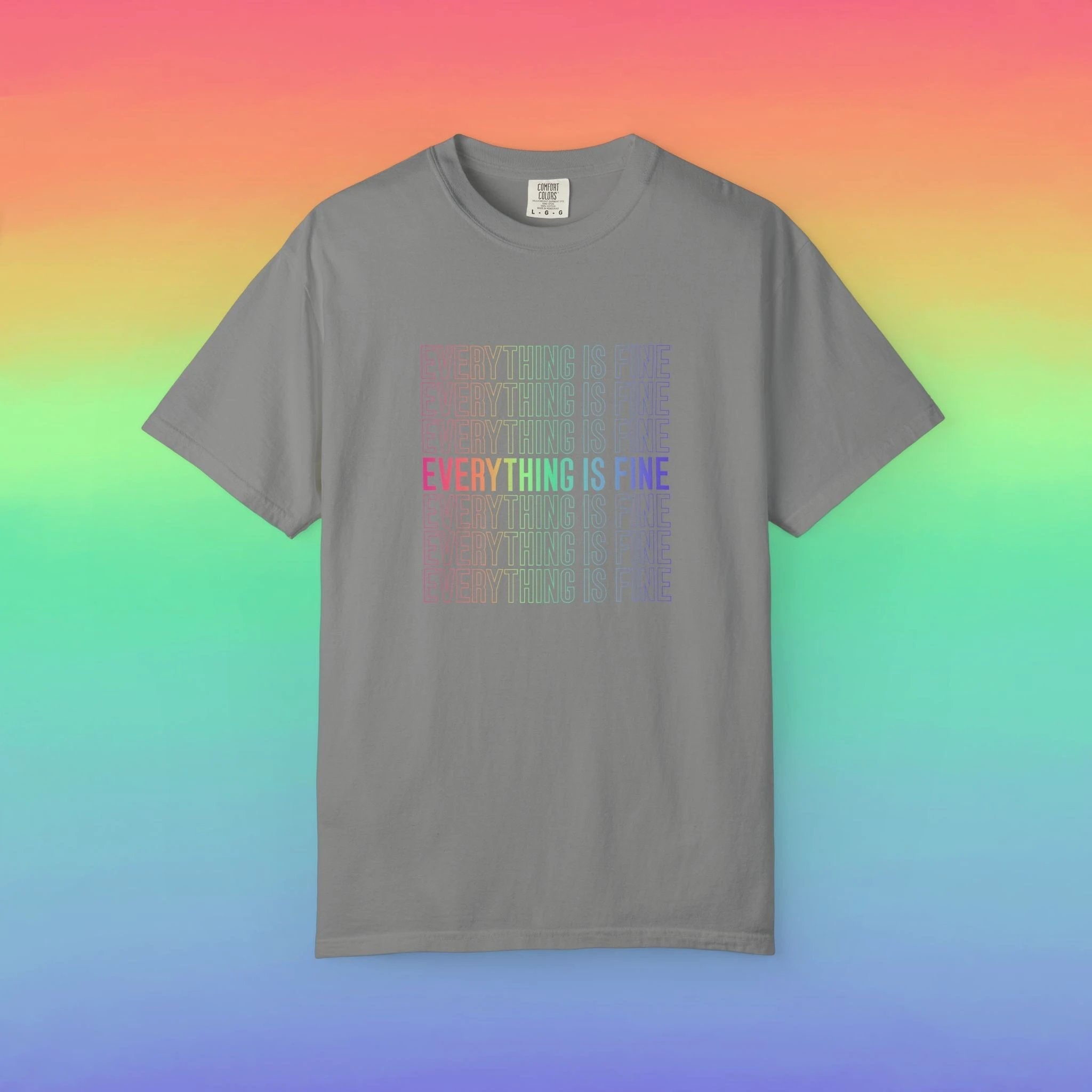 Bespattered Facade Everything Is Fine Premium Unisex Comfort Colors Garment Dyed 100% Cotton T-Shirt by Bespattered Facade