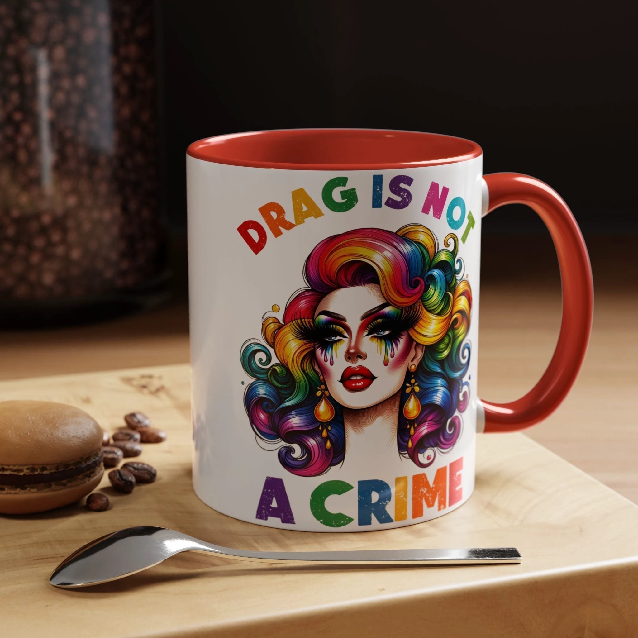 Bespattered Facade Rainbow Drag Is Not a Crime Diva Mug | Eight Colors | 11oz or 15oz by Bespattered Facade