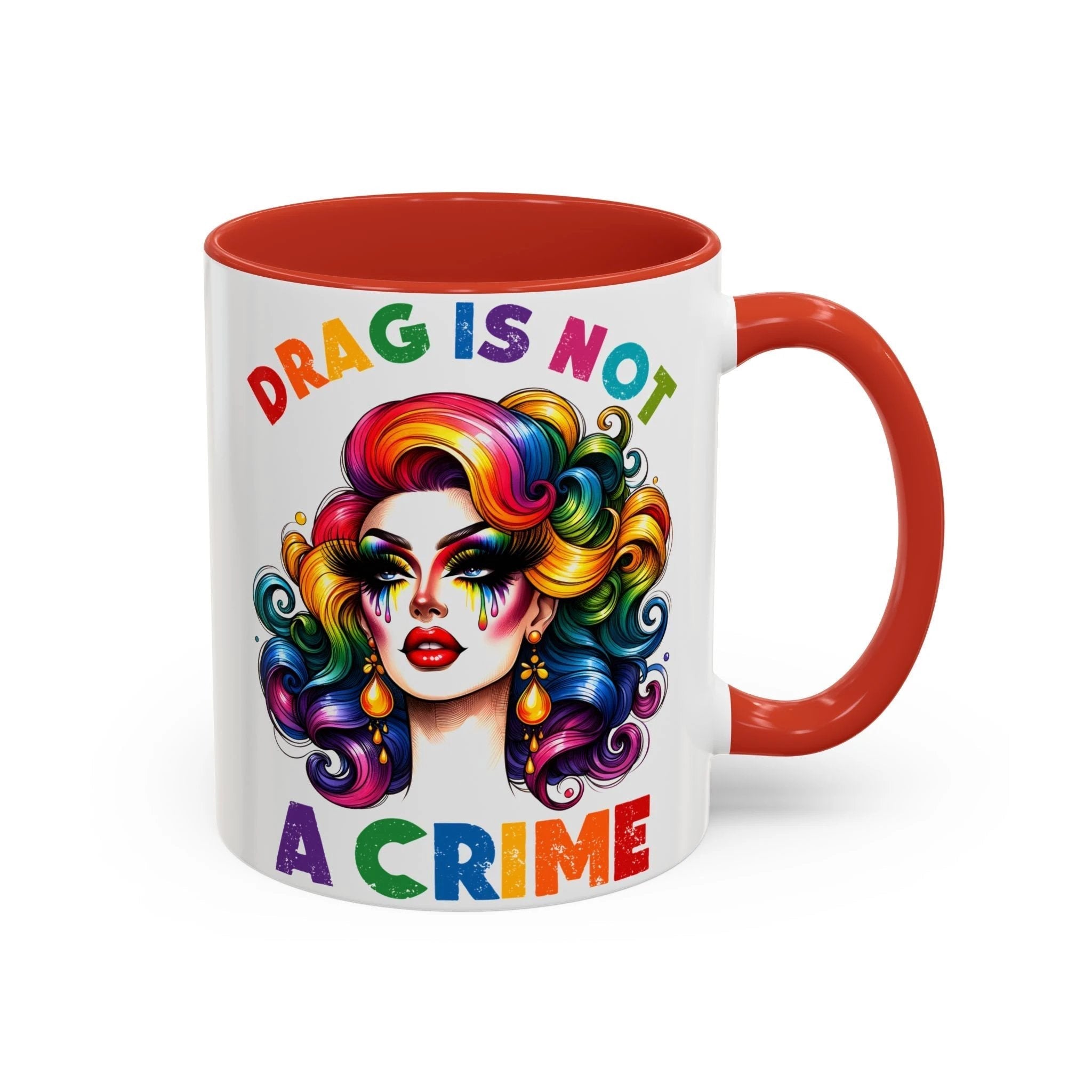 Bespattered Facade Rainbow Drag Is Not a Crime Diva Mug | Eight Colors | 11oz or 15oz by Bespattered Facade