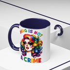 Bespattered Facade Rainbow Drag Is Not a Crime Diva Mug | Eight Colors | 11oz or 15oz by Bespattered Facade
