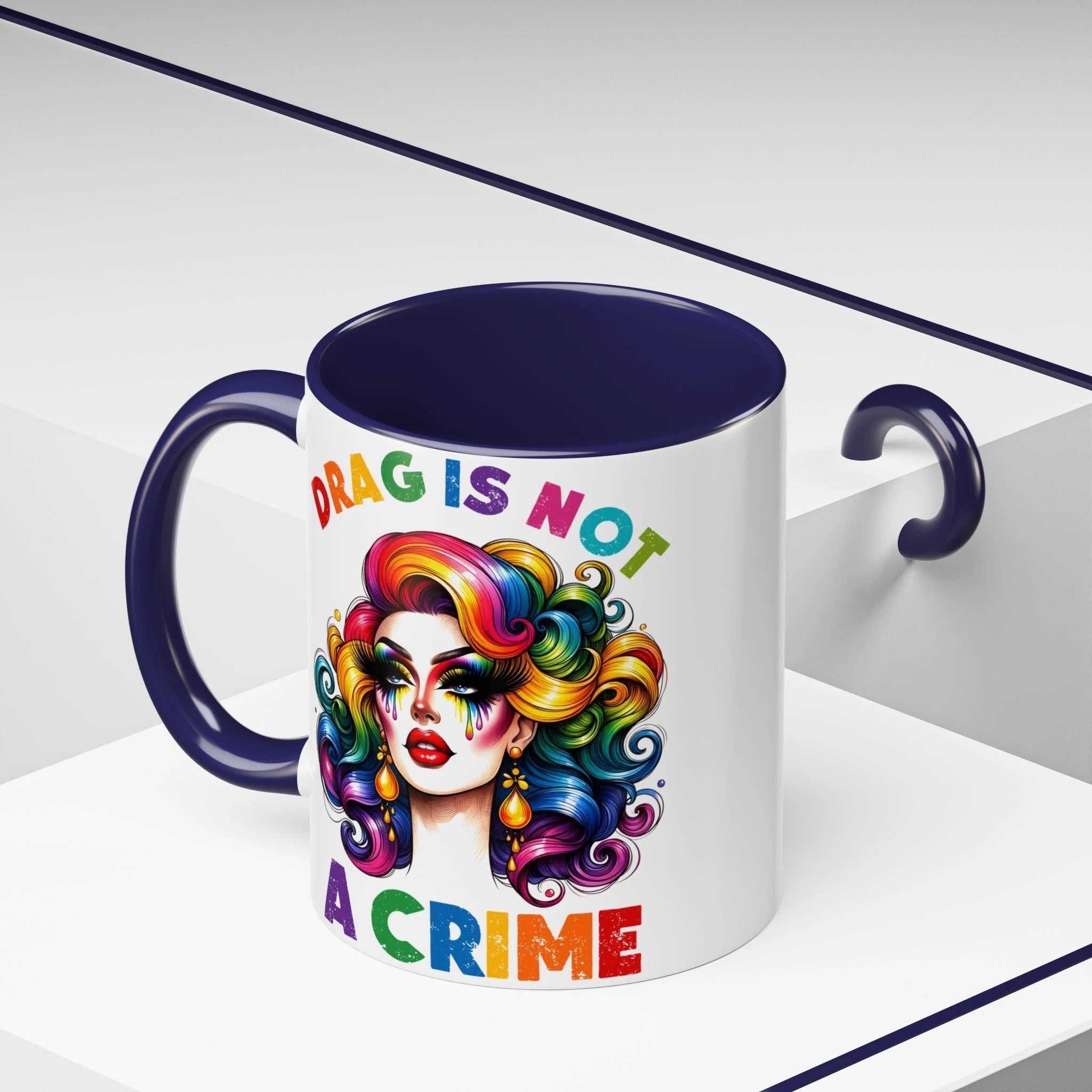 Bespattered Facade Rainbow Drag Is Not a Crime Diva Mug | Eight Colors | 11oz or 15oz by Bespattered Facade