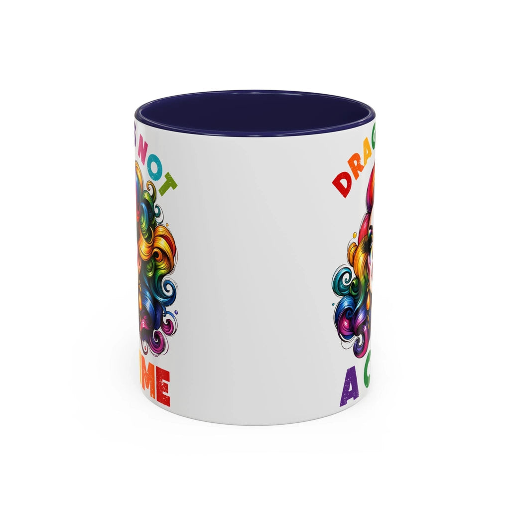Bespattered Facade Rainbow Drag Is Not a Crime Diva Mug | Eight Colors | 11oz or 15oz by Bespattered Facade