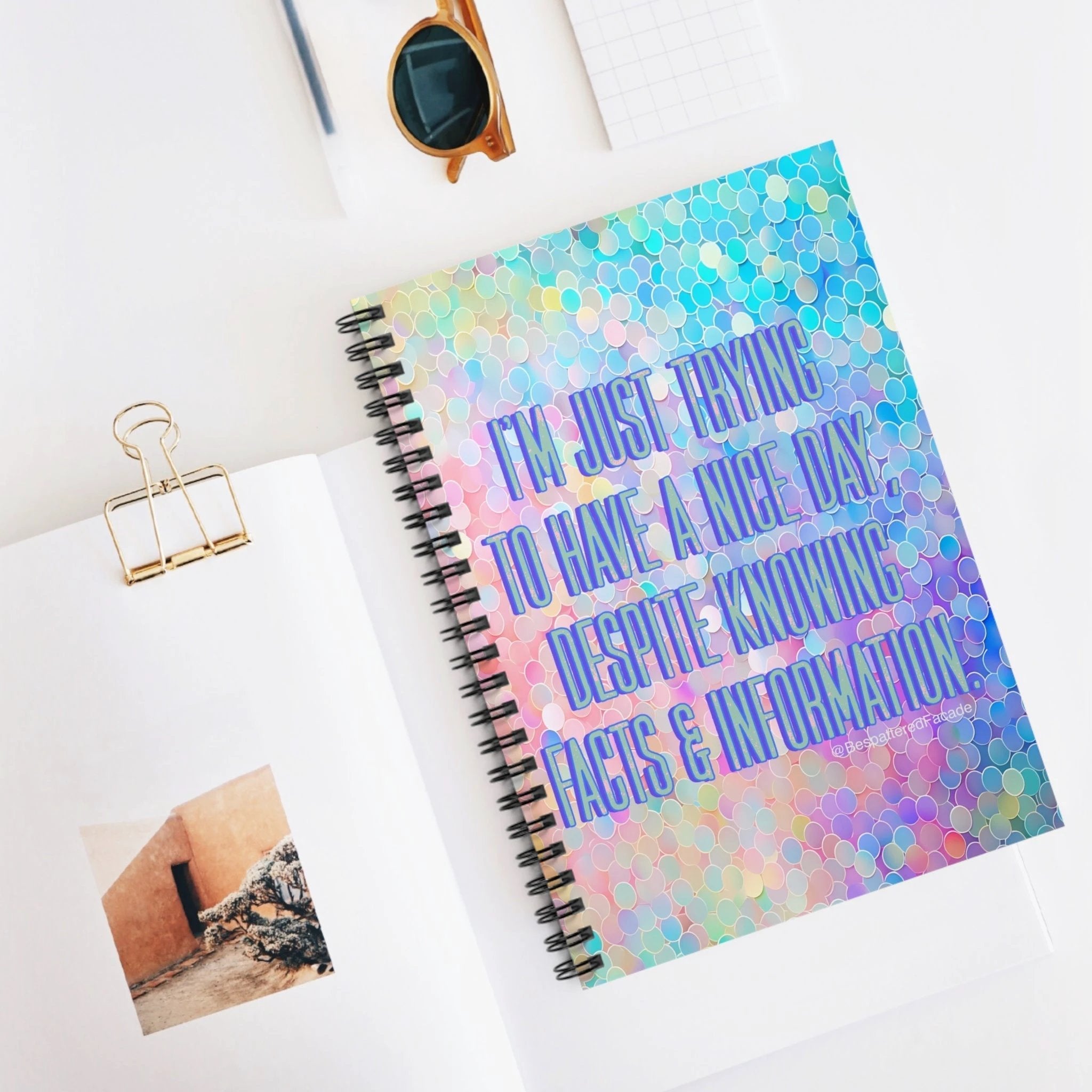 Bespattered Facade Rainbow "Have a Nice Day" Spiral Notebook - Lined Pages by Bespattered Facade