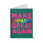 Bespattered Facade Rainbow Make Empathy Great Again Spiral Notebook - Lined Pages by Bespattered Facade