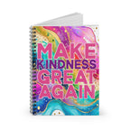 Bespattered Facade Rainbow "Make Kindness Great Again" Spiral Notebook - Lined Pages by Bespattered Facade