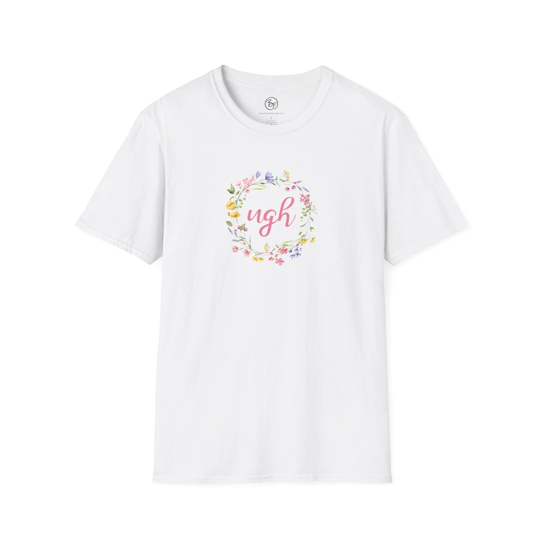 Bespattered Facade "Ugh" Floral Unisex Softstyle T-Shirt by Bespattered Facade