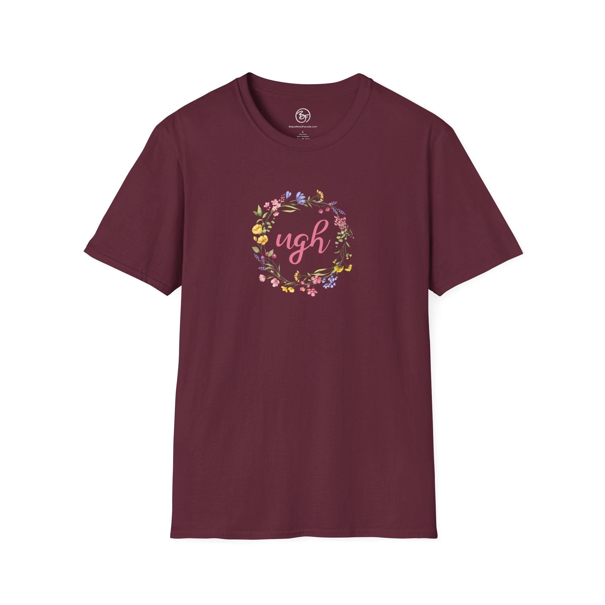 Bespattered Facade "Ugh" Floral Unisex Softstyle T-Shirt by Bespattered Facade