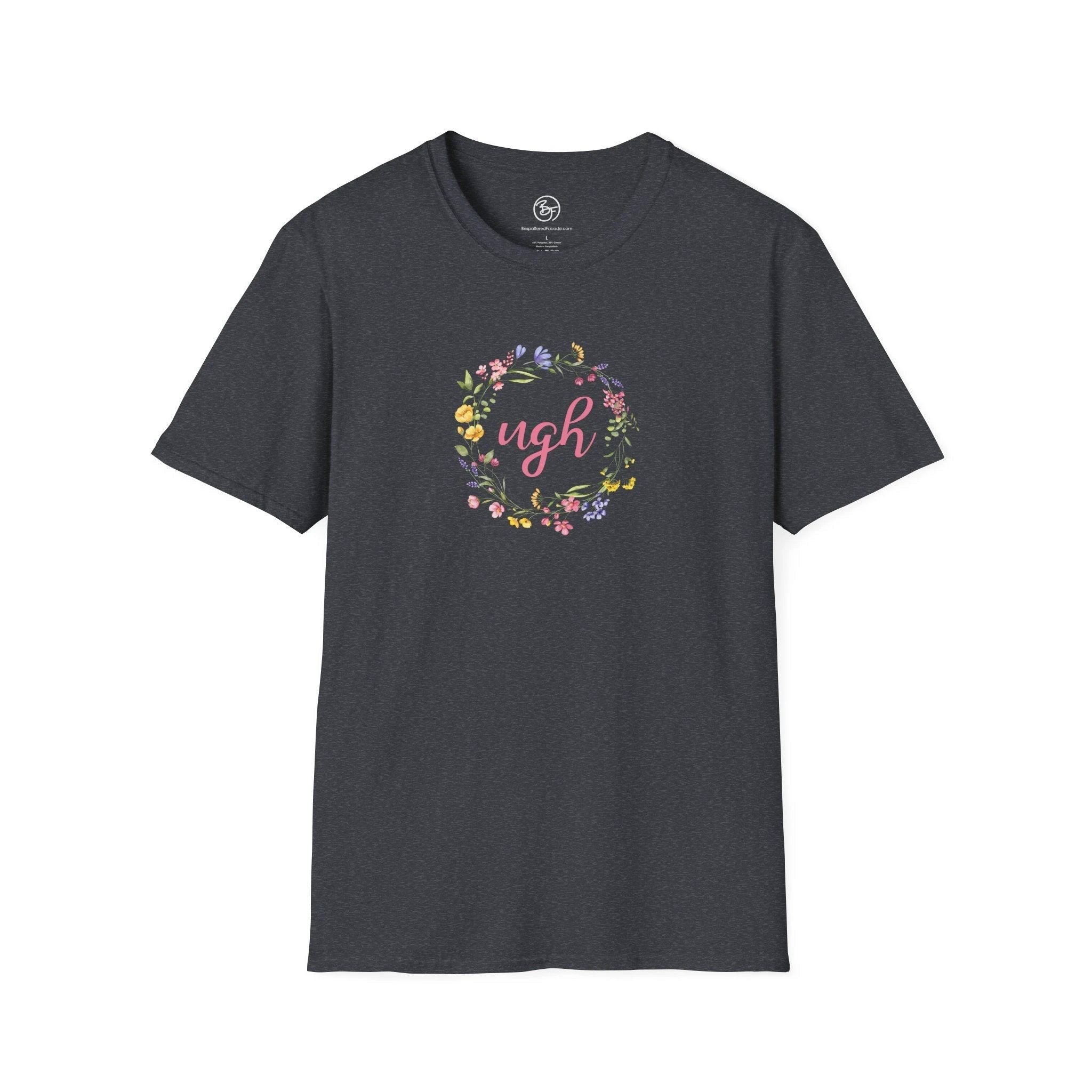Bespattered Facade "Ugh" Floral Unisex Softstyle T-Shirt by Bespattered Facade