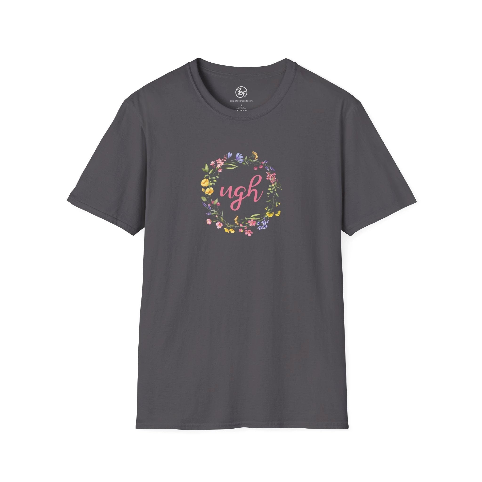 Bespattered Facade "Ugh" Floral Unisex Softstyle T-Shirt by Bespattered Facade