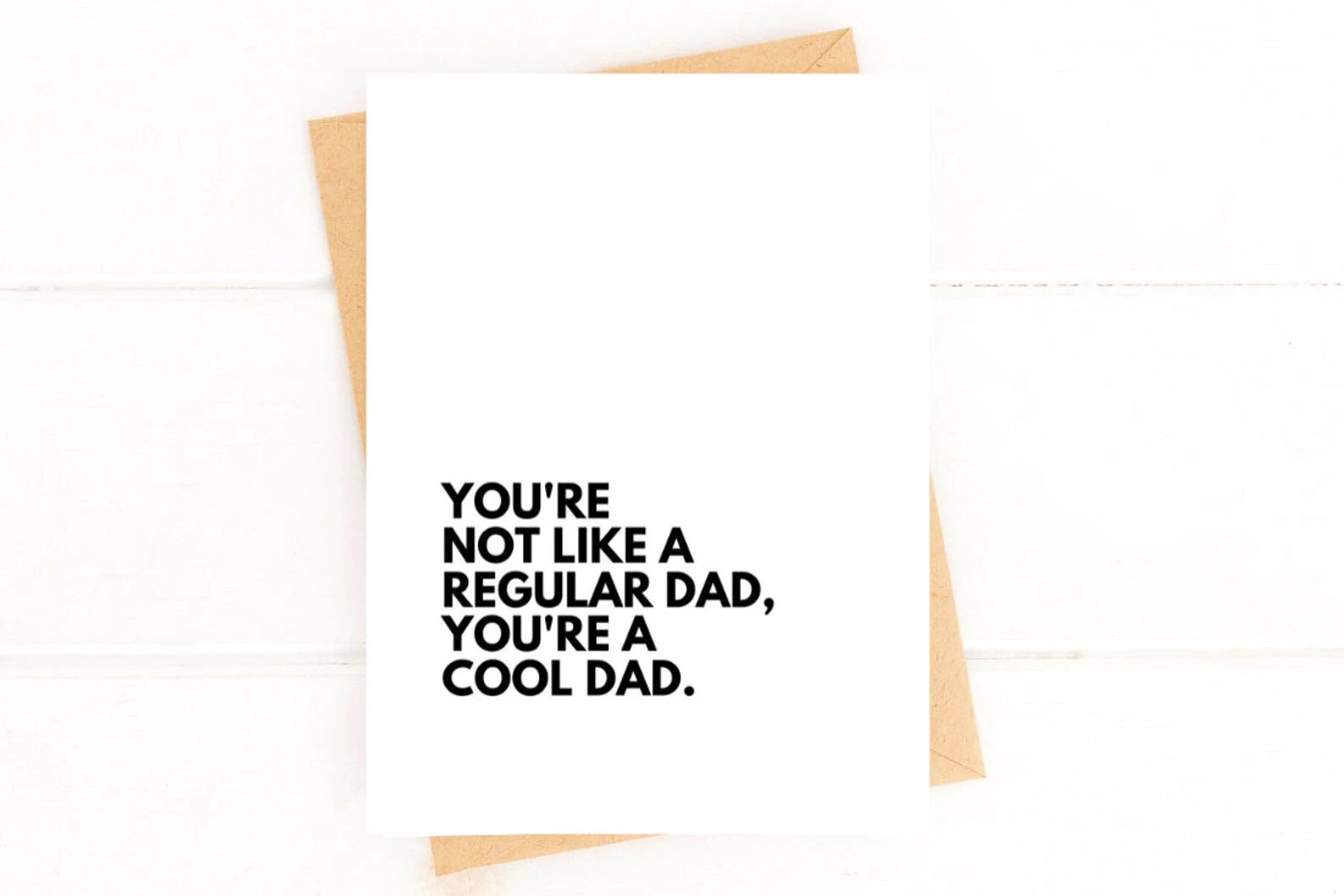 Funny Father’s Day Card – “You’re Not a Regular Dad, You’re a Cool Dad” by Five Dot Post