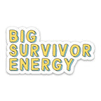 Big Survivor Energy Vinyl Sticker by Five Dot Post