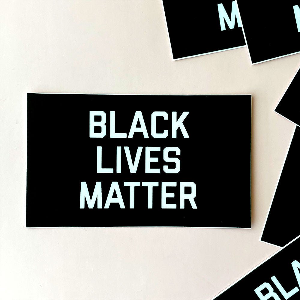 Black Lives Matter Sticker Sticker La Vie Bien Black Lives Matter Sticker