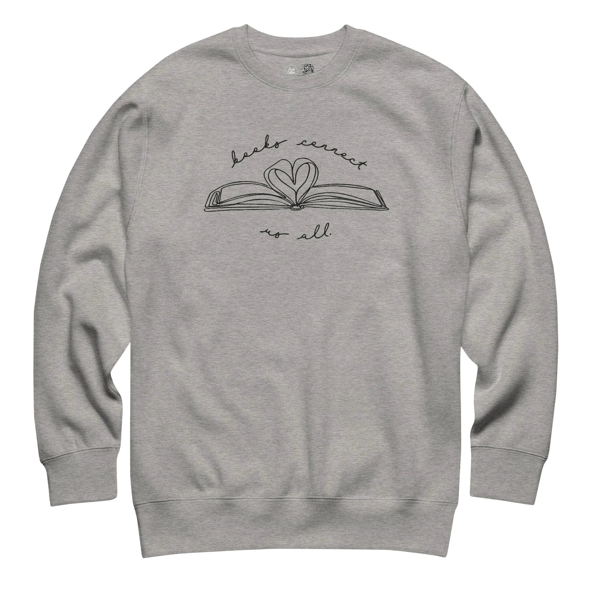 Books Connect Us All Embroidered Crewneck Sweatshirt by Kind Cotton
