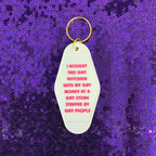 Bought This Gay Keychain With My Gay Money Motel Style Keychain in White by The Bullish Store