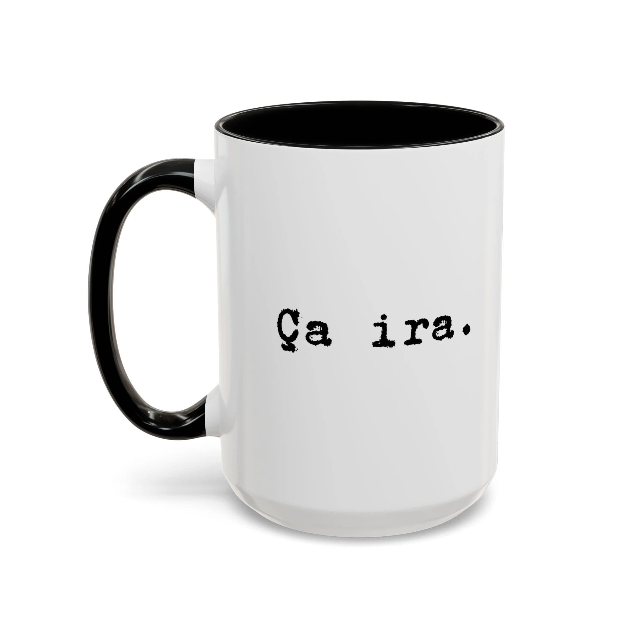 Ca ira Mug, French phrase, typewriter text, colorful accent handle by Printify