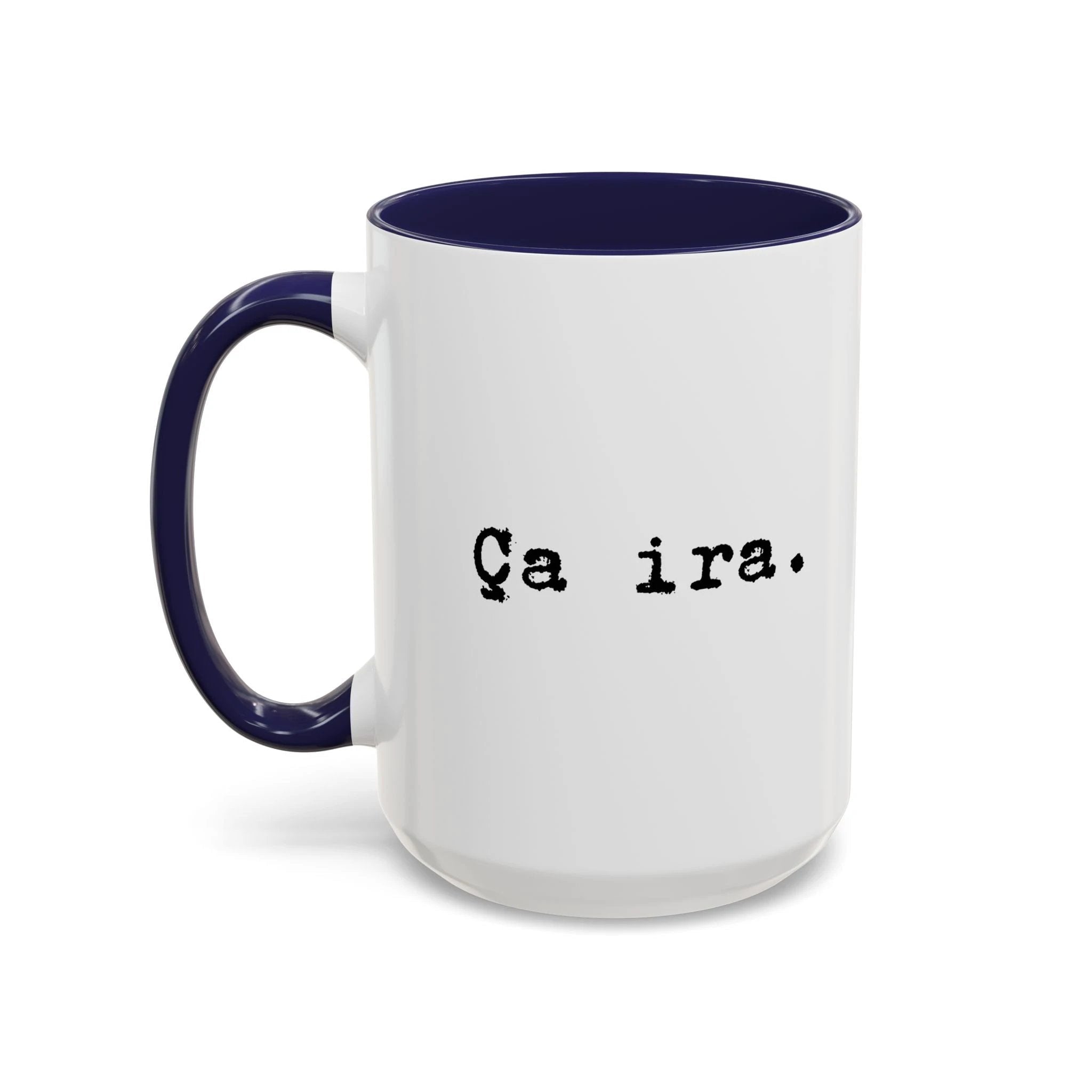 Ca ira Mug, French phrase, typewriter text, colorful accent handle by Printify